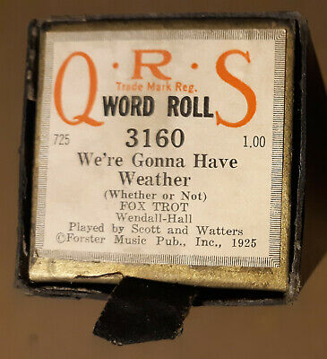#3160 We're Gonna Have Weather Scott &Watters QRS 88 Note Player Piano Word Roll